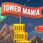 Tower Mania: Build the Tallest Tower