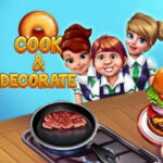 Cook and Decorate: Cooking Fast