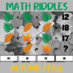 AUTUMN/FALL Math Riddles