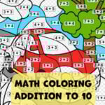 Addition To 10: COLOR BY NUMBER