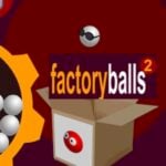 FACTORY BALLS 2