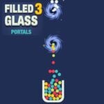 FILLED GLASS 3: Portals