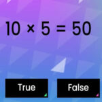 Table of 10: True or False