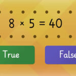 Table of 8: True or False